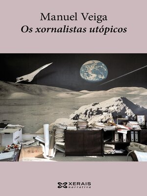 cover image of Os xornalistas utópicos